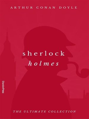 cover image of Sherlock Holmes (The Ultimate Collection)